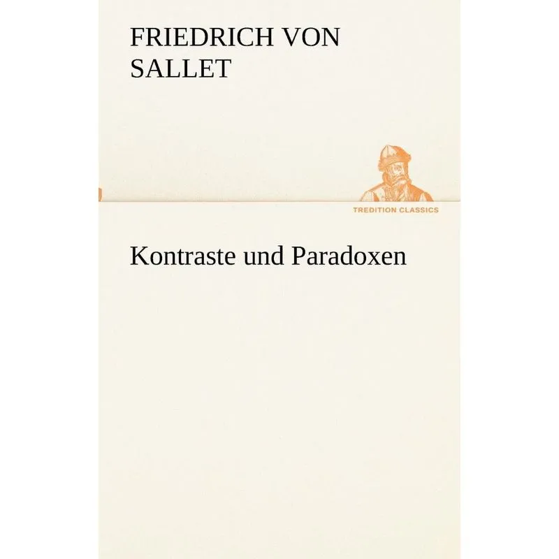 Kontraste und Paradoxen