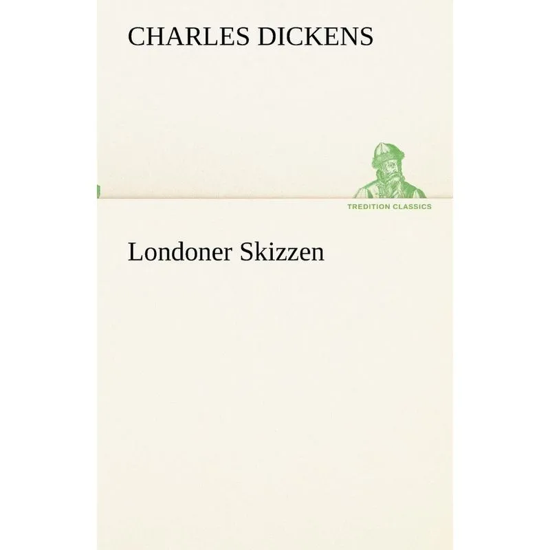 Londoner Skizzen