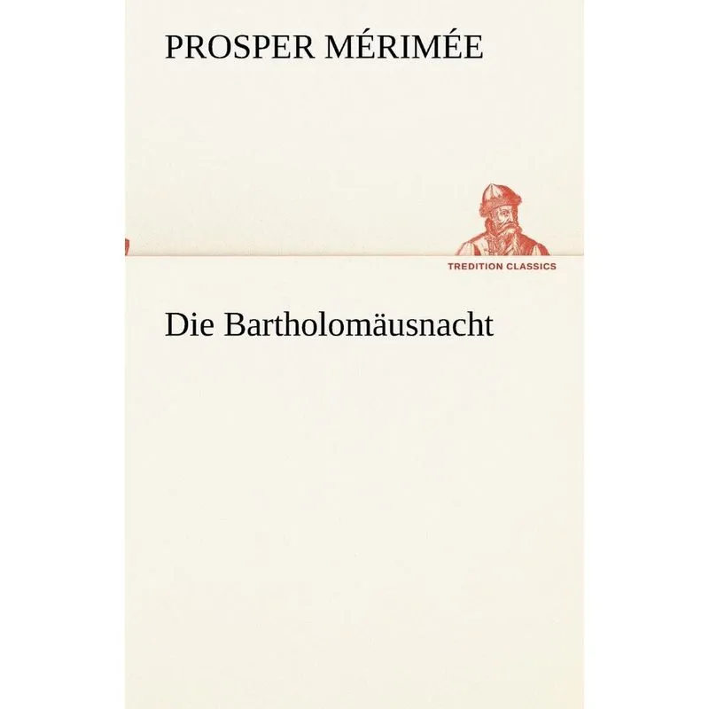 Die Bartholomäusnacht