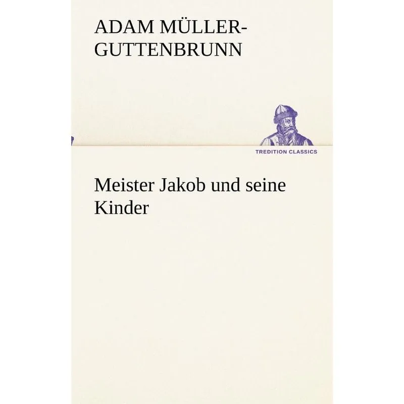 Meister Jakob und seine Kinder