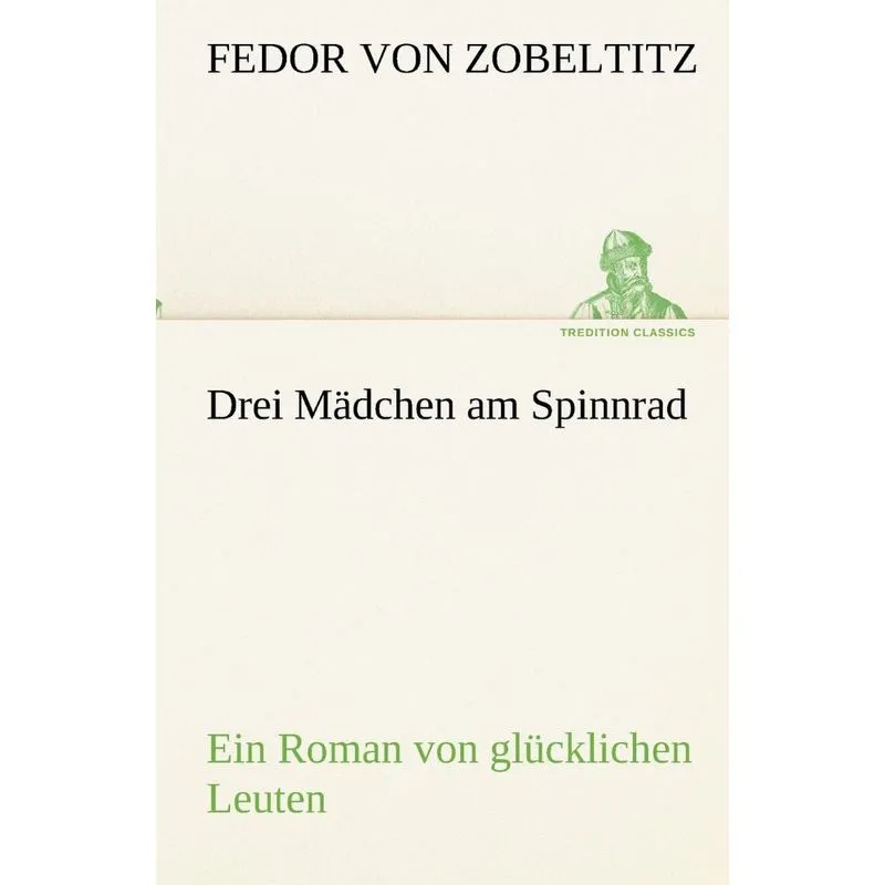 Drei Mädchen am Spinnrad