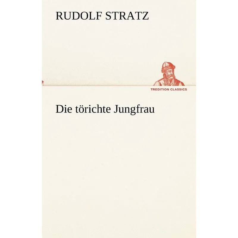Die törichte Jungfrau