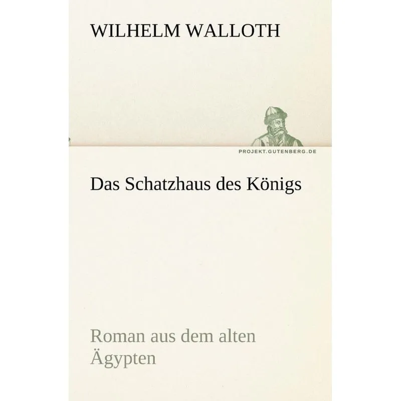 Das Schatzhaus des Königs