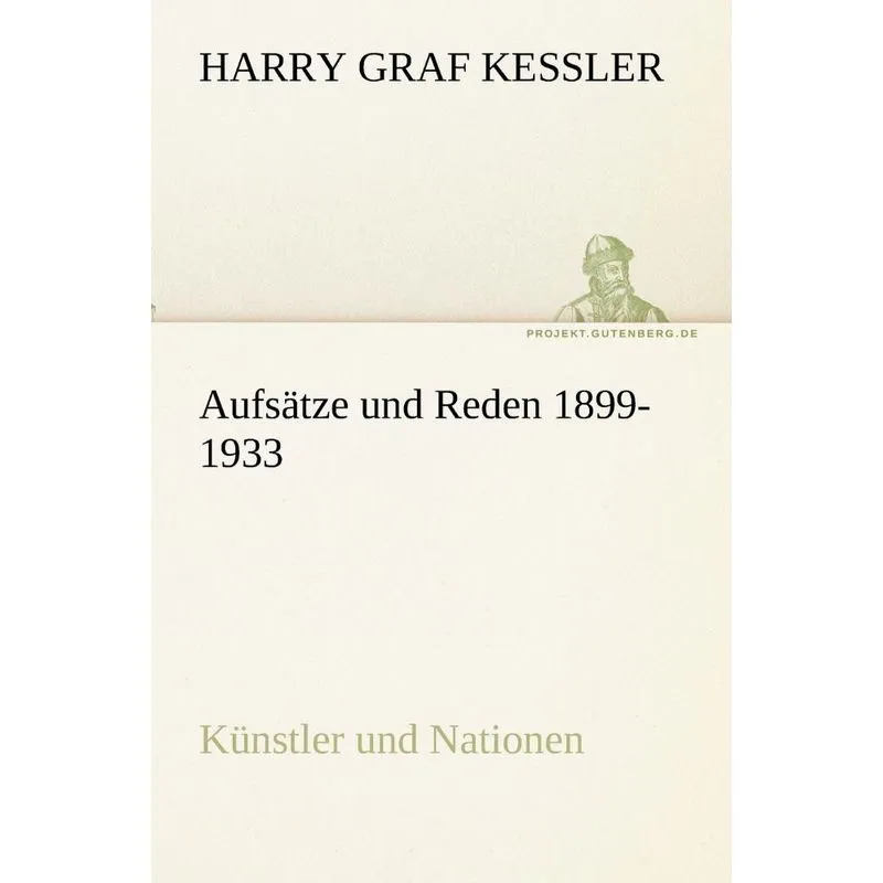 Aufsatze Und Reden 1899-1933