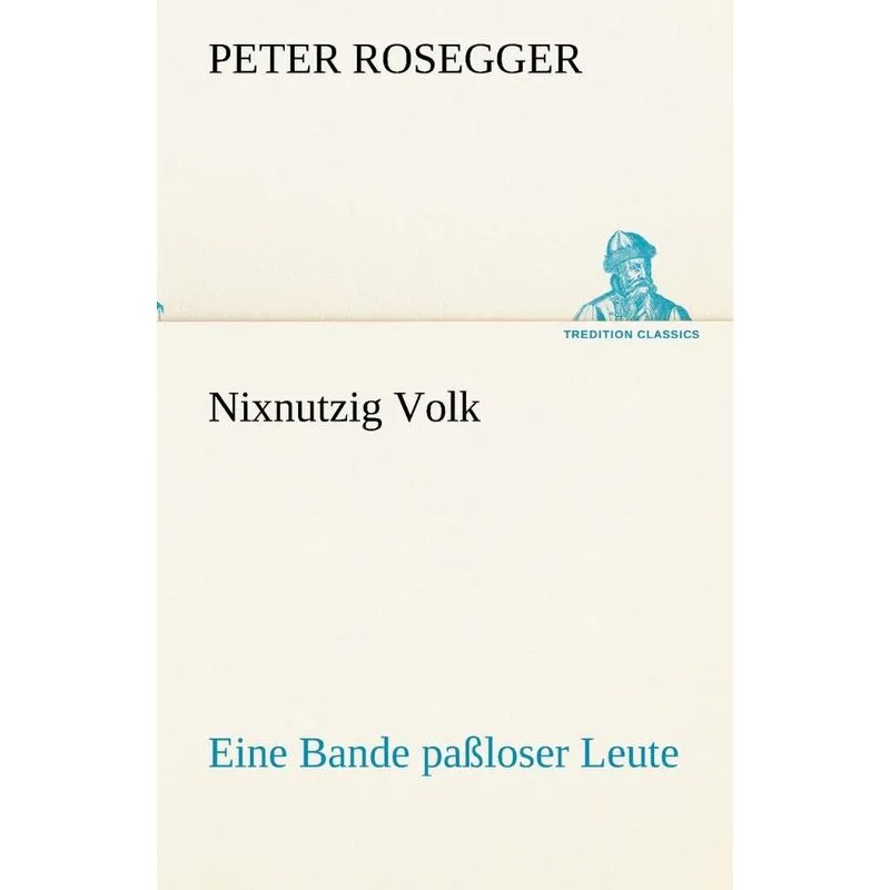 Nixnutzig Volk