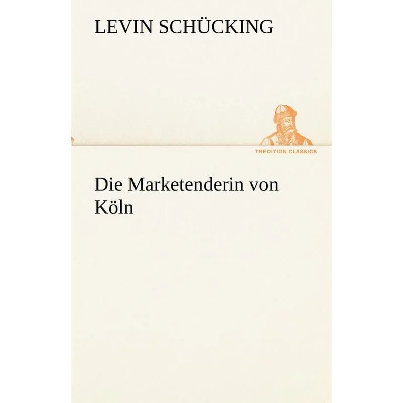 Die Marketenderin Von Koln