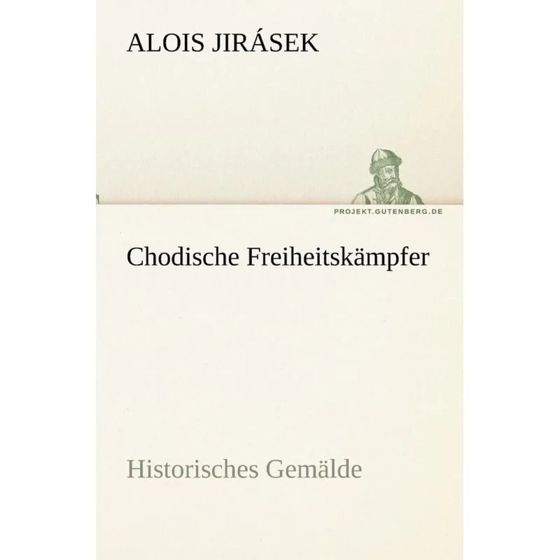Chodische Freiheitskampfer