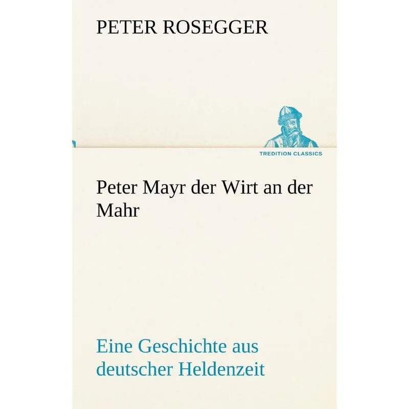 Peter Mayr Der Wirt an Der Mahr