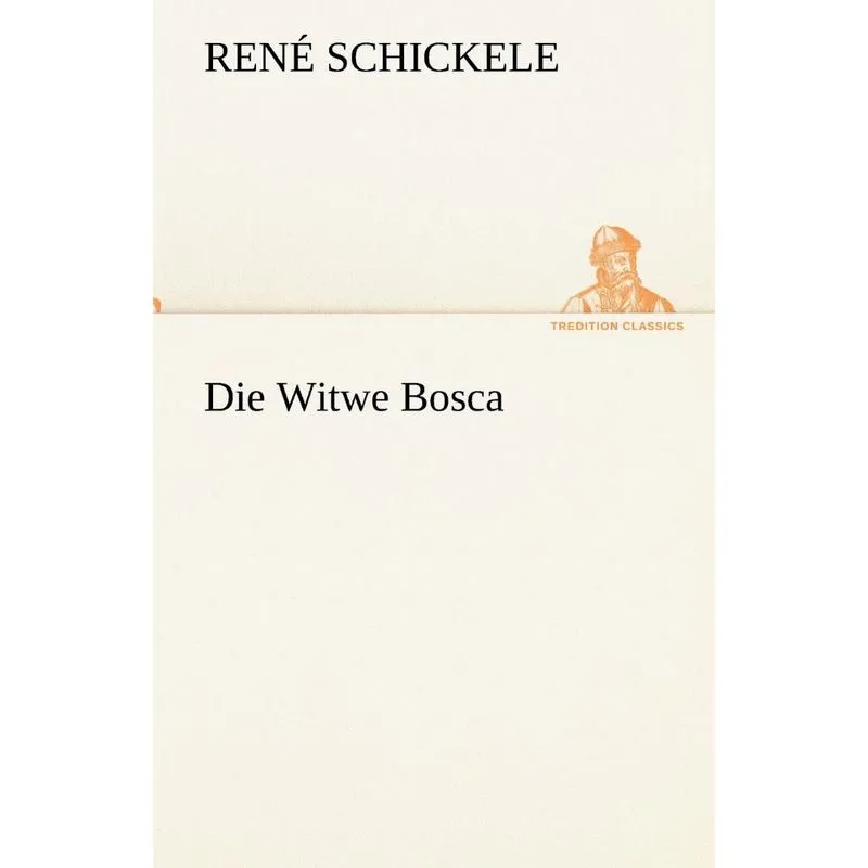 Die Witwe Bosca