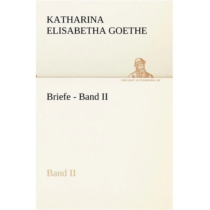 Briefe - Band II