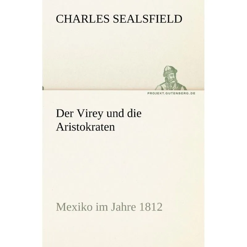 Der Virey Und Die Aristokraten