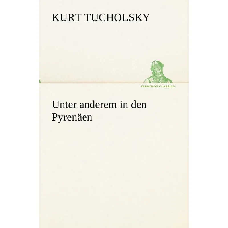 Unter Anderem in Den Pyrenaen