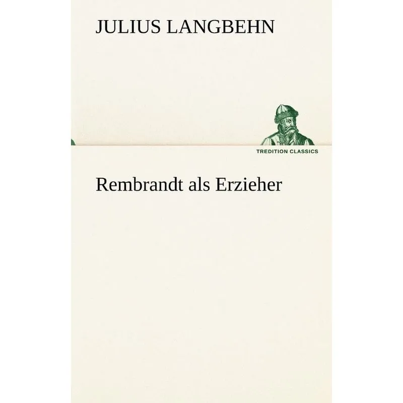 Rembrandt ALS Erzieher