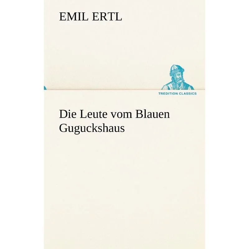 Die Leute Vom Blauen Guguckshaus