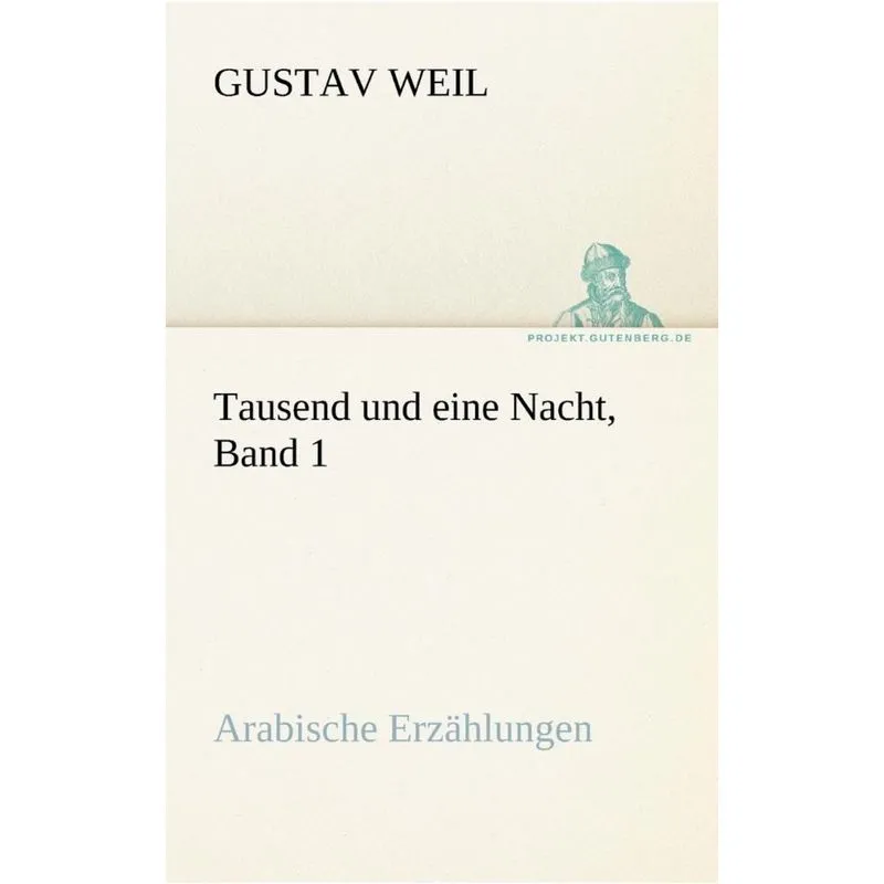 Tausend Und Eine Nacht, Band 1