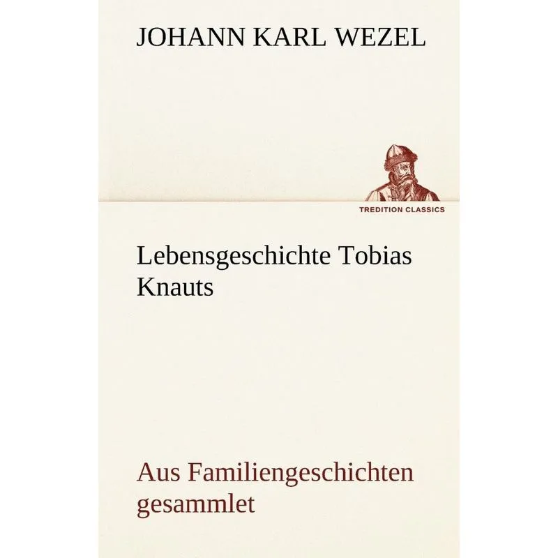 Lebensgeschichte Tobias Knauts