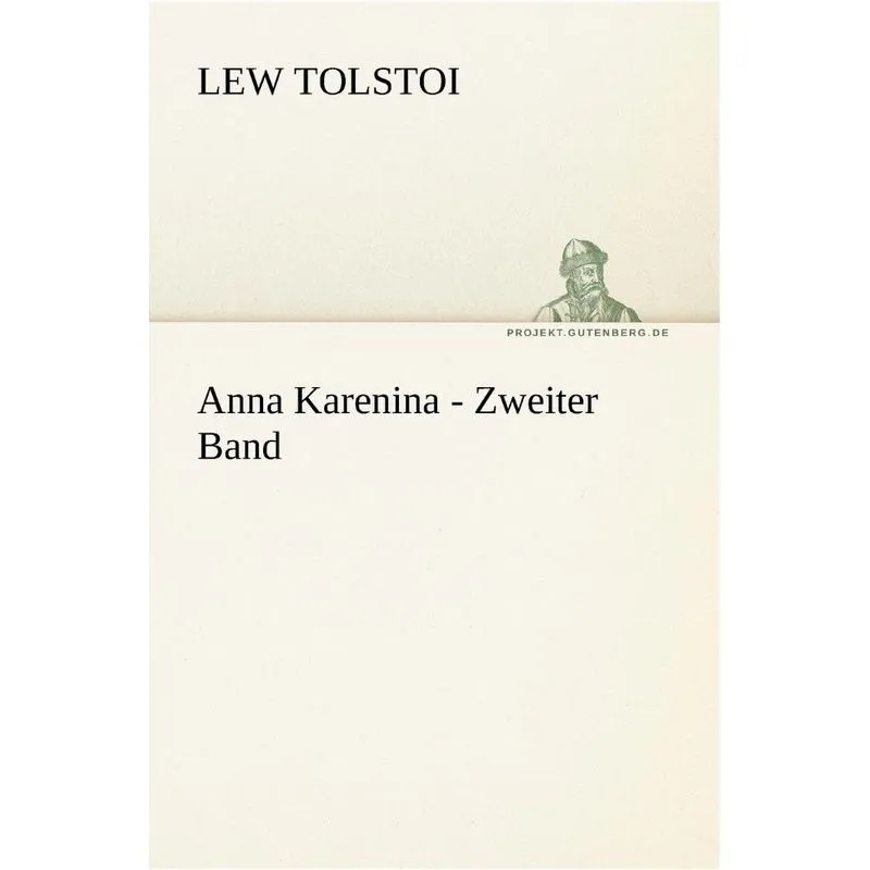 Anna Karenina - Zweiter Band