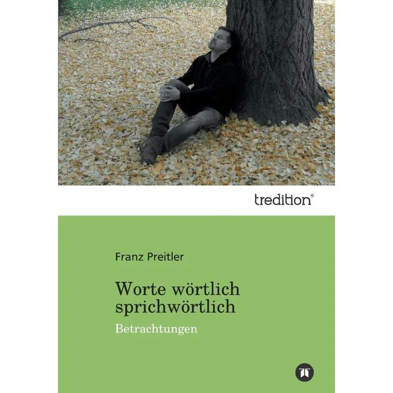 Worte Wortlich Sprichwortlich
