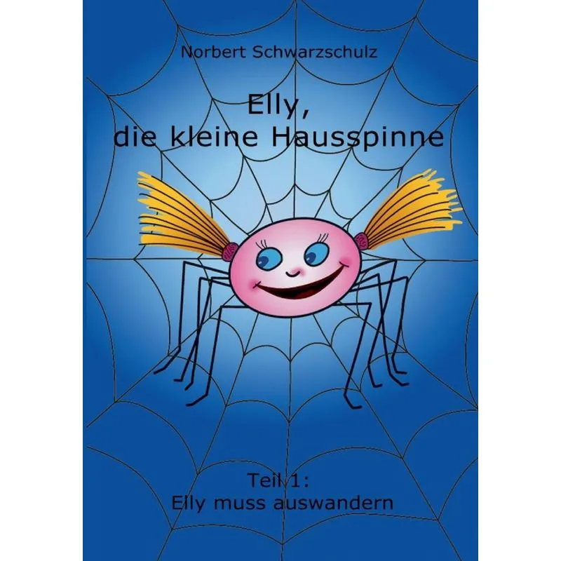 Elly, Die Kleine Hausspinne