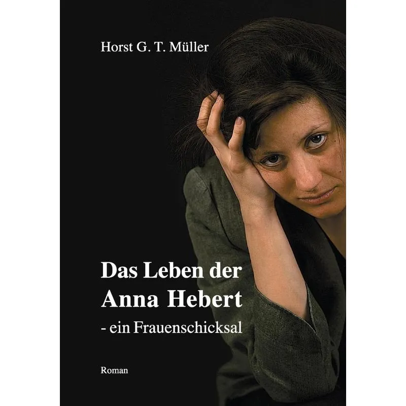 Das Leben Der Anna Hebert