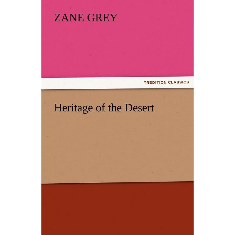 Heritage of the Desert