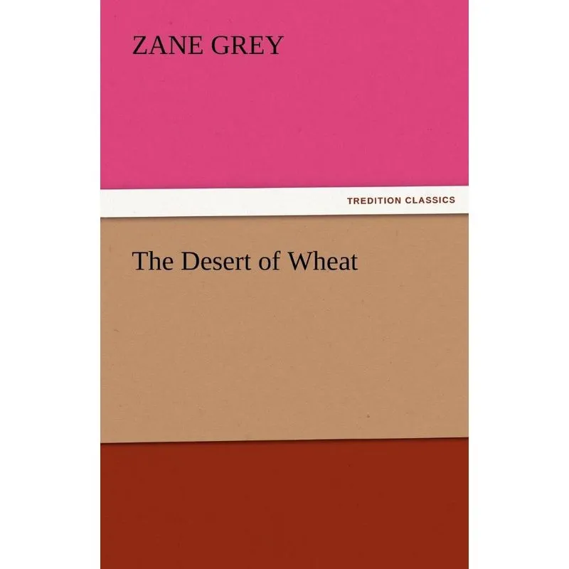 The Desert of Wheat
