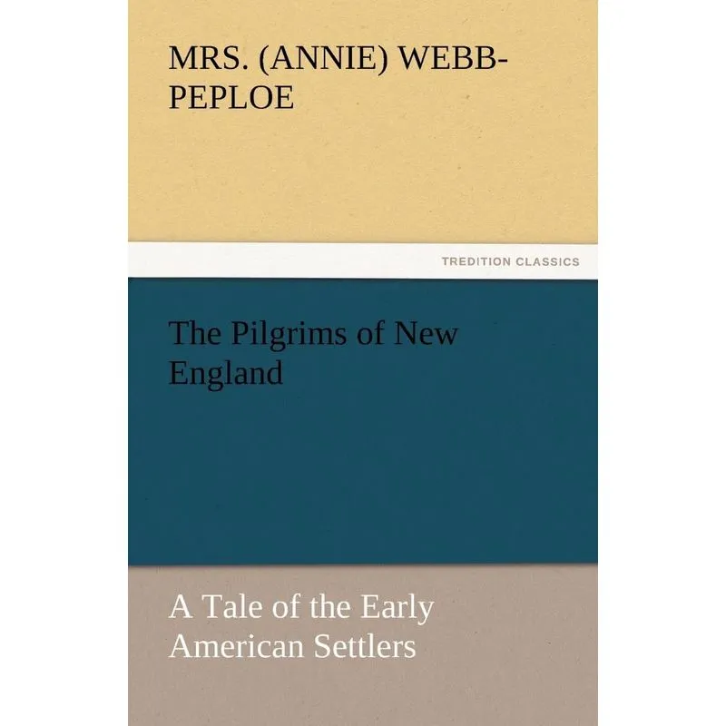 The Pilgrims of New England