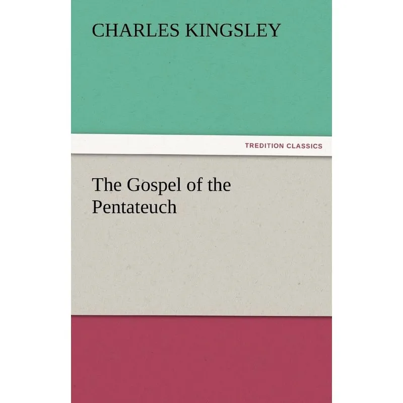 The Gospel of the Pentateuch