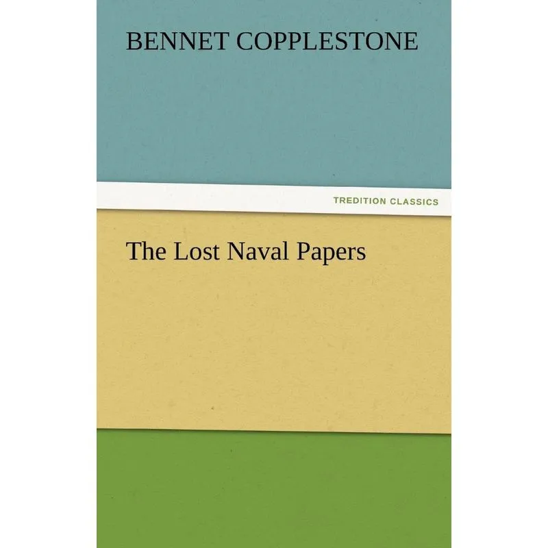 The Lost Naval Papers