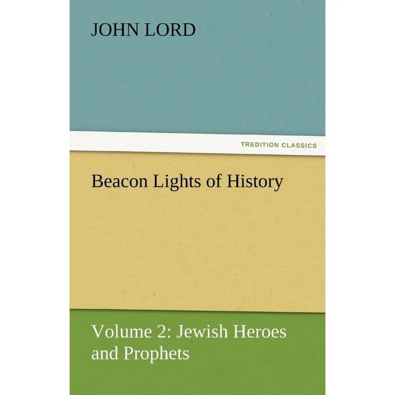 Beacon Lights of History
