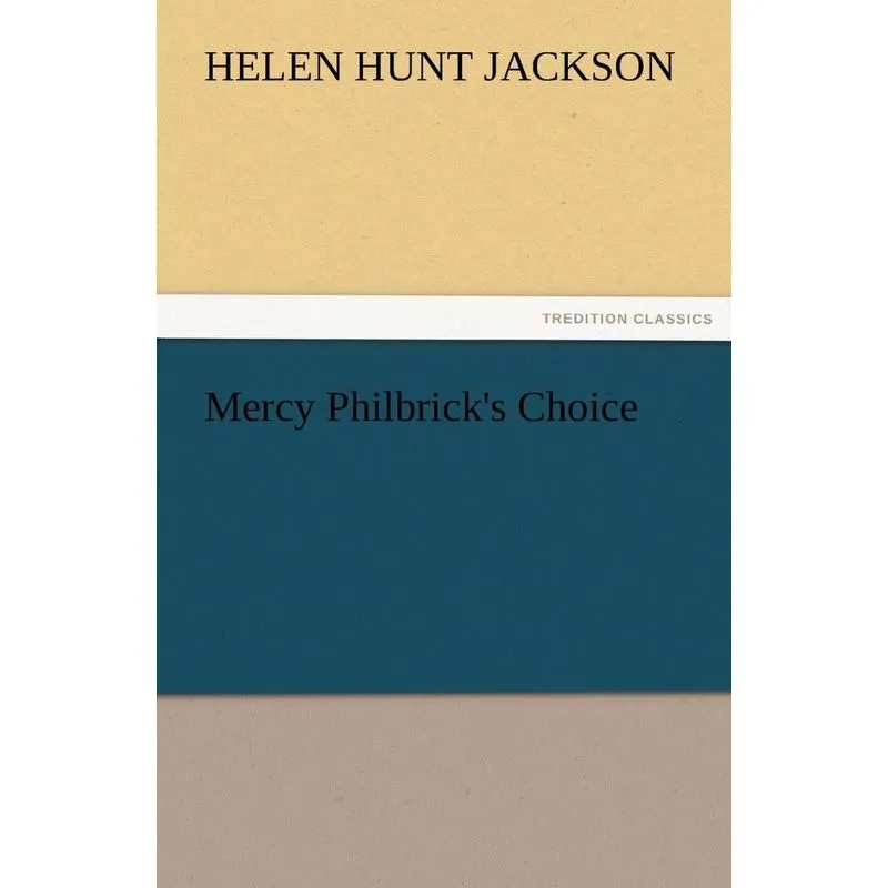 Mercy Philbricks Choice