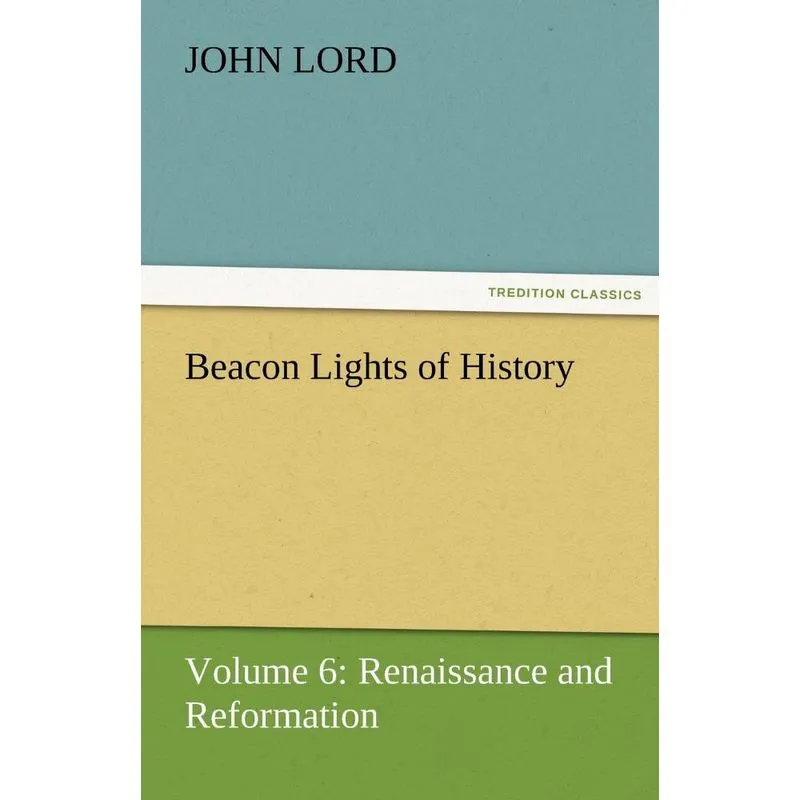 Beacon Lights of History