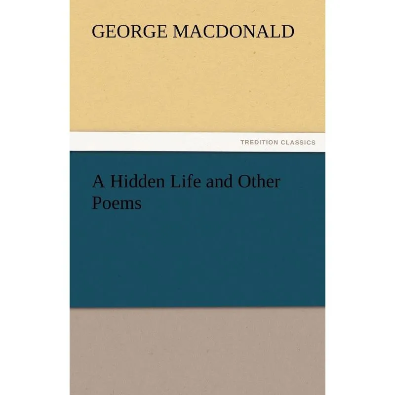 A Hidden Life and Other Poems