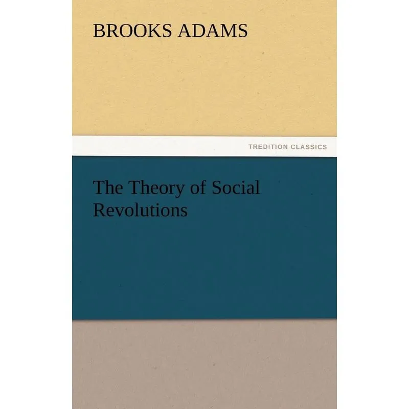 The Theory of Social Revolutions