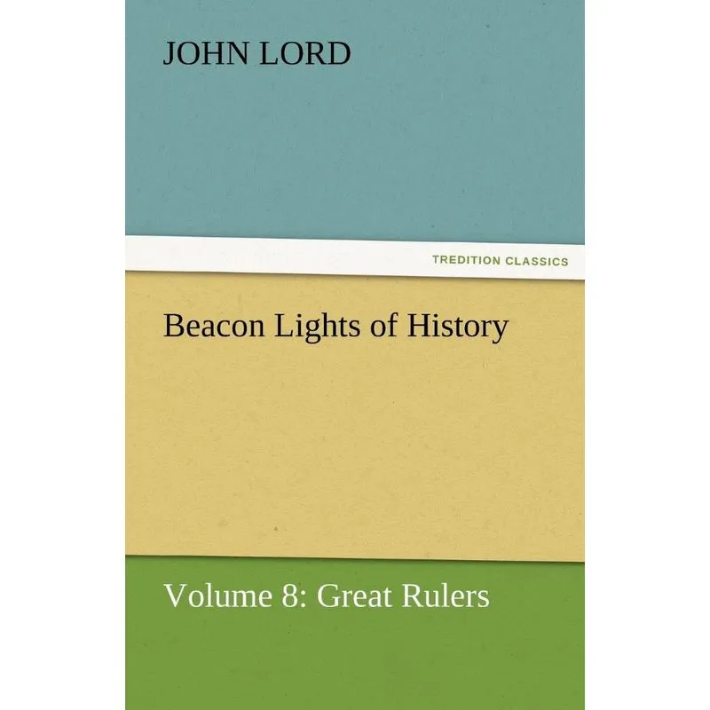 Beacon Lights of History