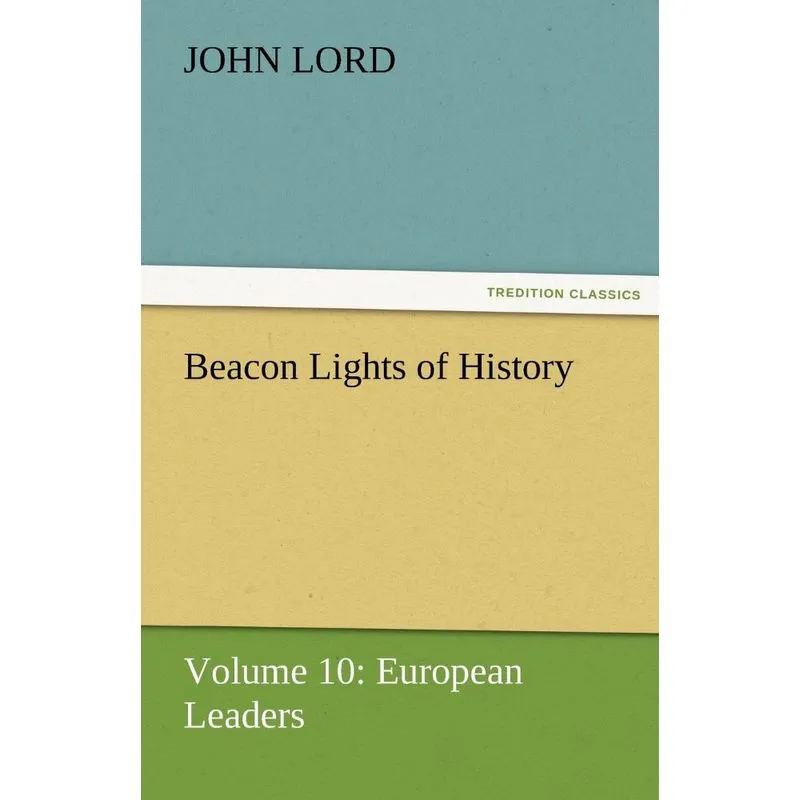 Beacon Lights of History