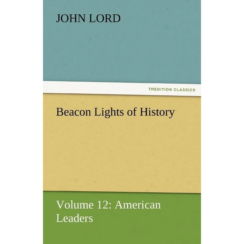 Beacon Lights of History