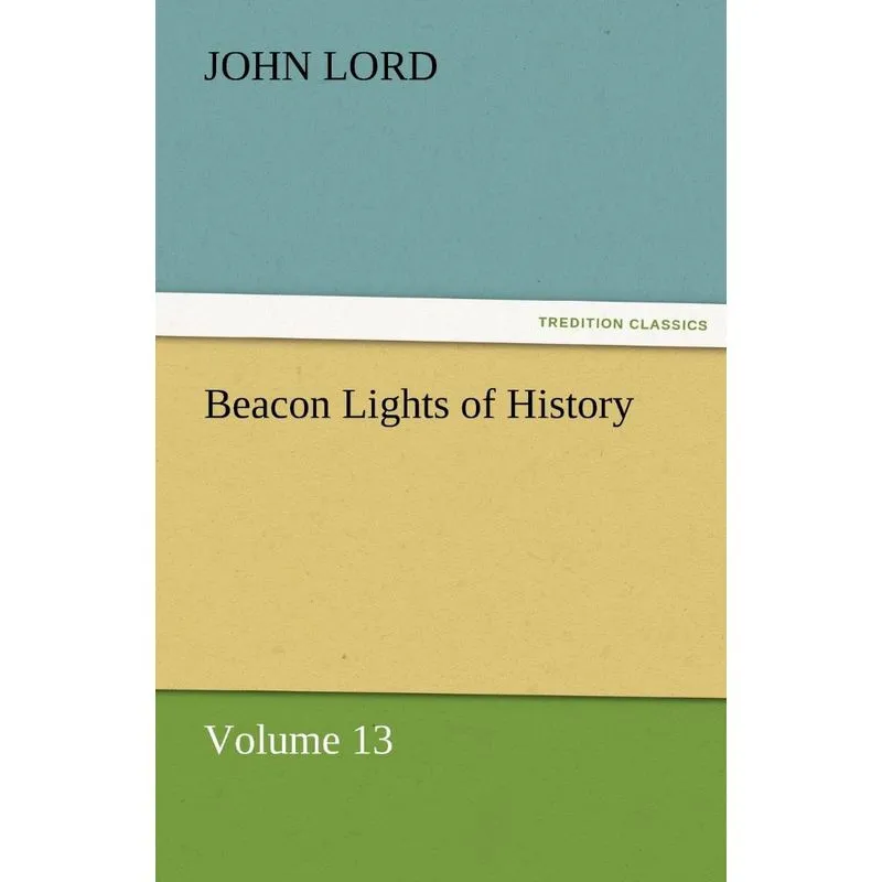Beacon Lights of History