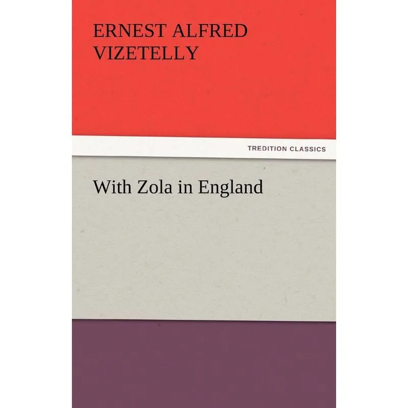 With Zola in England