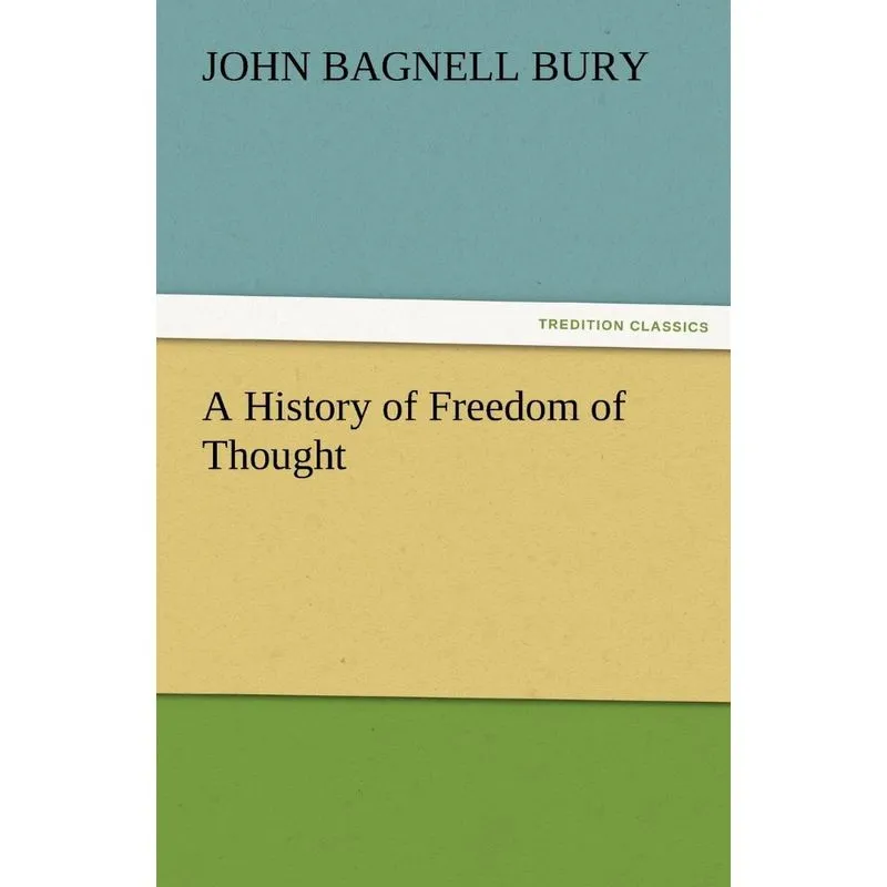 A History of Freedom of Thought