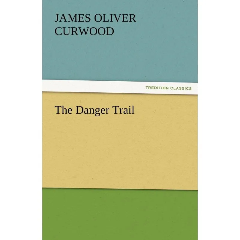 The Danger Trail