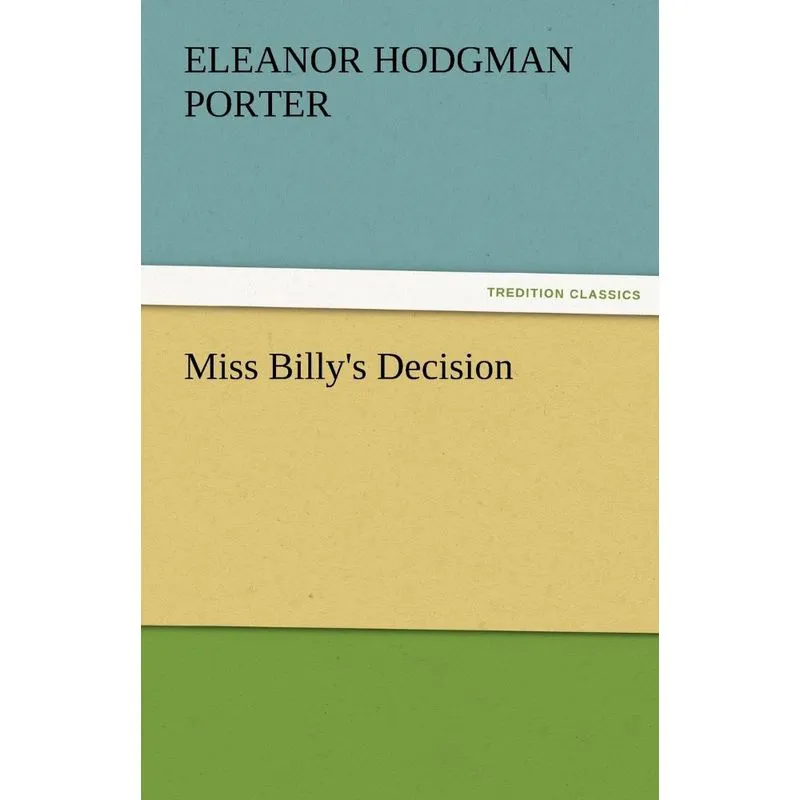 Miss Billys Decision