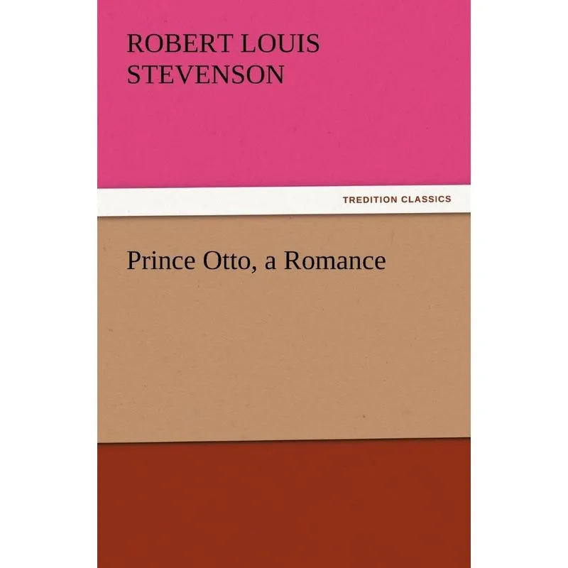 Prince Otto, a Romance