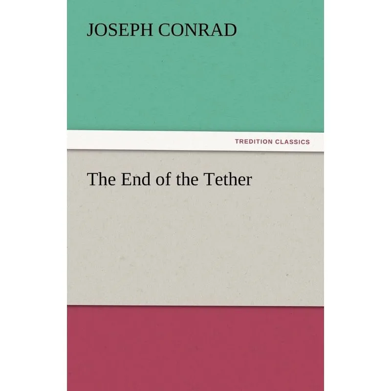 The End of the Tether