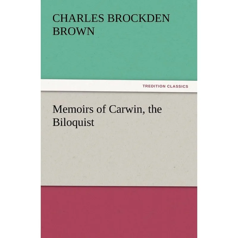 Memoirs of Carwin, the Biloquist