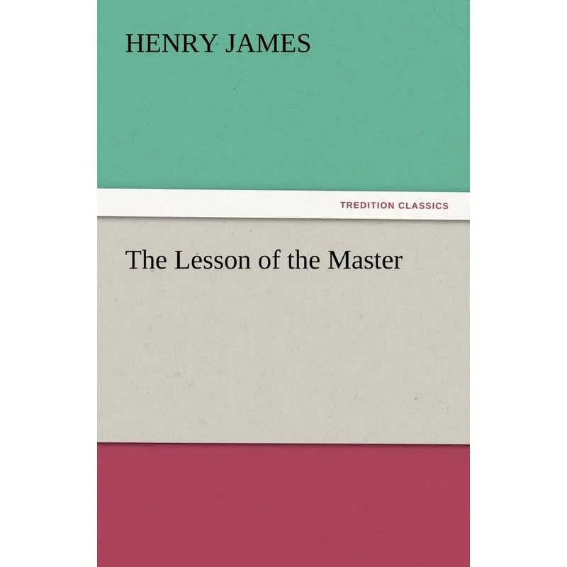 The Lesson of the Master
