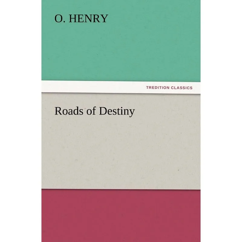 Roads of Destiny