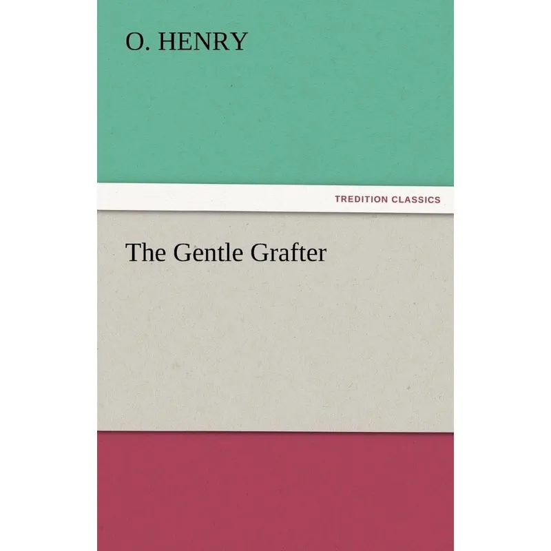 The Gentle Grafter