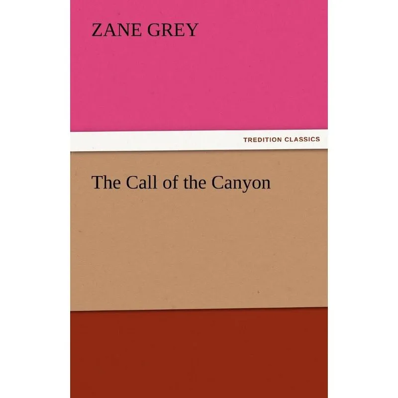 The Call of the Canyon