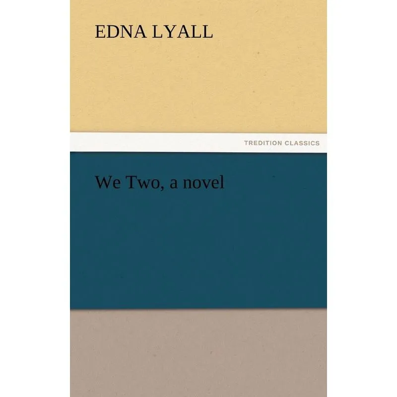 We Two, a Novel